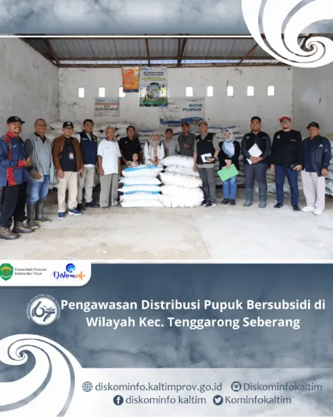 Disperindagkop dan UMKM Provinsi Kalimantan Timur Lakukan Pengawasan Distribusi Pupuk Bersubsidi