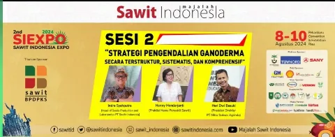 SIEXPO 2024 Bahas Ancaman Ganoderma, Ada Kejutan Baru Strategi Pengendaliannya