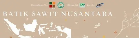 Perkenalkan Batik Sawit Nusantara, Hasil Kolaborasi 4 Institusi