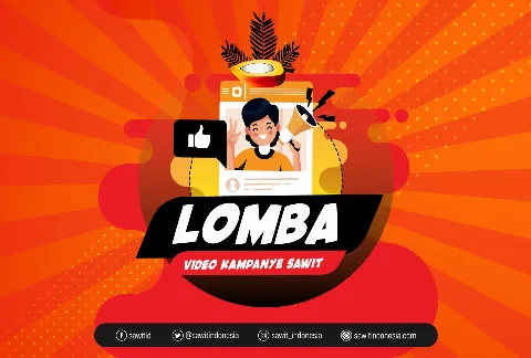 LOMBA VIDEO KAMPANYE SAWIT UNTUK SEMUA