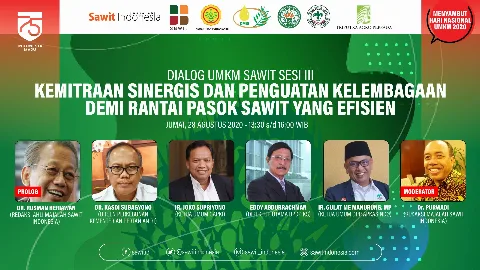 Dialog UMKM Sawit Sesi III : Kemitraan Sinergis dan Penguatan Kelembagaan Demi Rantai Pasok Sawit Yang Efisien (Materi Dialog)