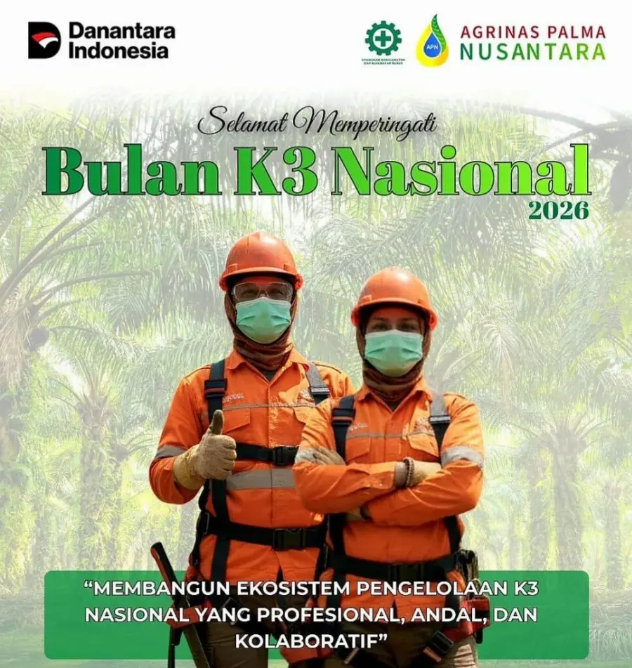 Agrinas Palma Nusantara Gelar Bulan K3 Nasional 2026, Dorong Budaya Kerja Aman dan Produktif
