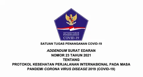 Perpanjang Waktu Karantina Pelaku Perjalanan Internasional, Satgas COVID-19 Terbitkan Adendum SE 23 Tahun 2021