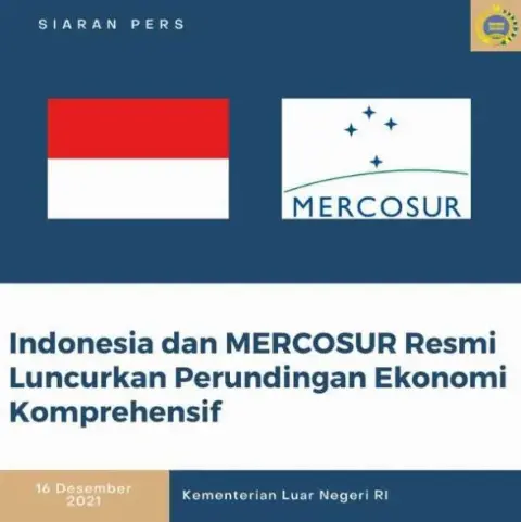 Pemulihan Ekonomi Nasional, Indonesia-MERCOSUR Luncurkan Perundingan Dagang IM-CEPA