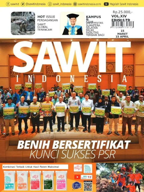 Cover Majalah Sawit Indonesia Edisi 173, 15 Maret - 15 April 2026