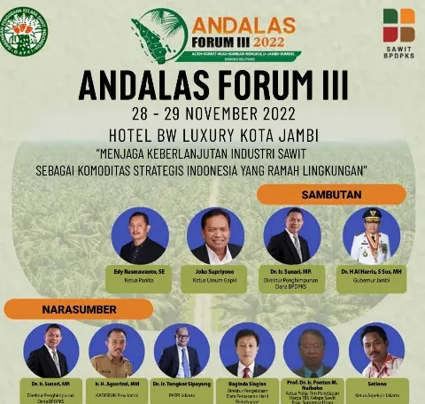 Dibuka Gubernur Jambi, Andalas Forum III 2022 Bahas Penguatan Tata Kelola Sawit