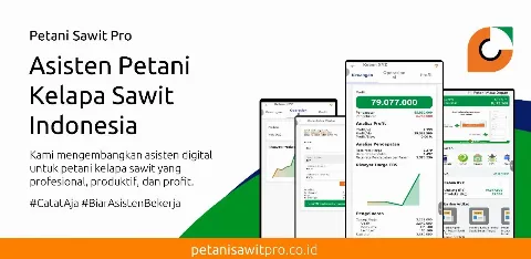 Petani Sawit Kini Punya Asisten