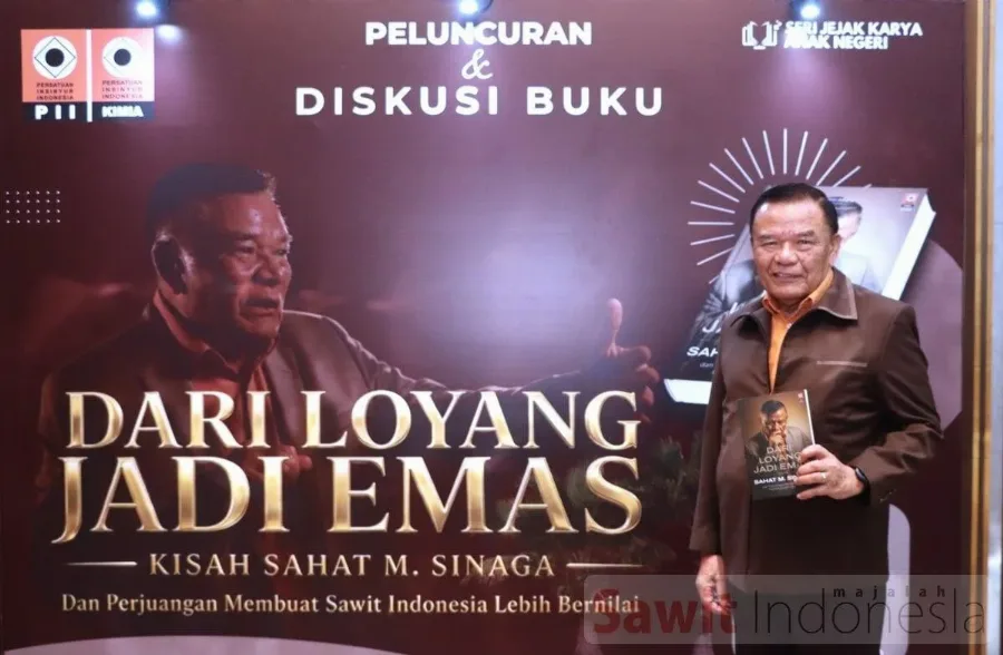 Peluncuran Buku "Dari Loyang Jadi Emas", Kisah Sahat Sinaga Dorong Sawit Indonesia Lebih Bernilai