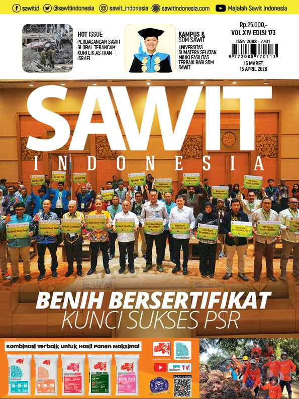 Majalah Sawit Indonesia Edisi 173, Maret 2026