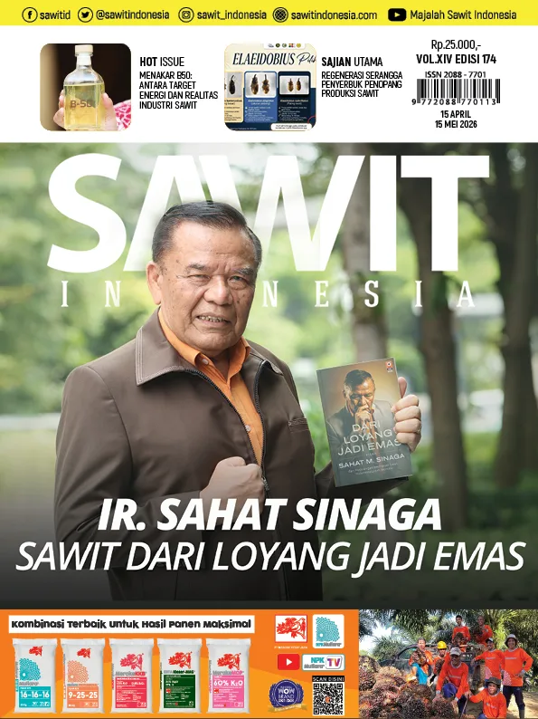 Majalah Sawit Indonesia Edisi 174, April 2026